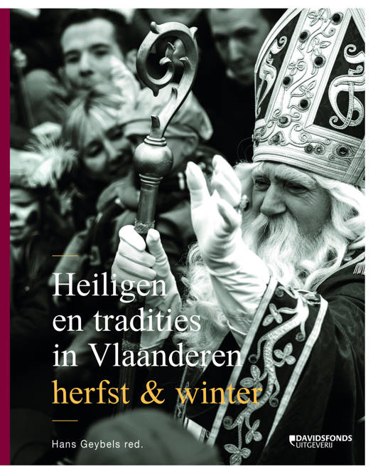Heiligen en tradities in Vlaanderen - herfst & winter